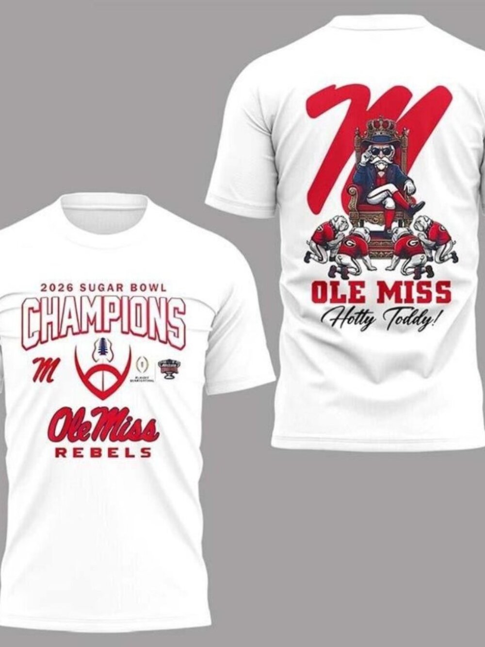Ole Miss Sugar Bowl Game Champions Hotty Toddy 2026 Two Sided T Shirt